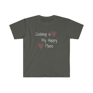 T-shirt, super soft, "Cooking is My Happy Place" T-Shirt - Comfortable, Chic and Playful - cooking t-shirt #9