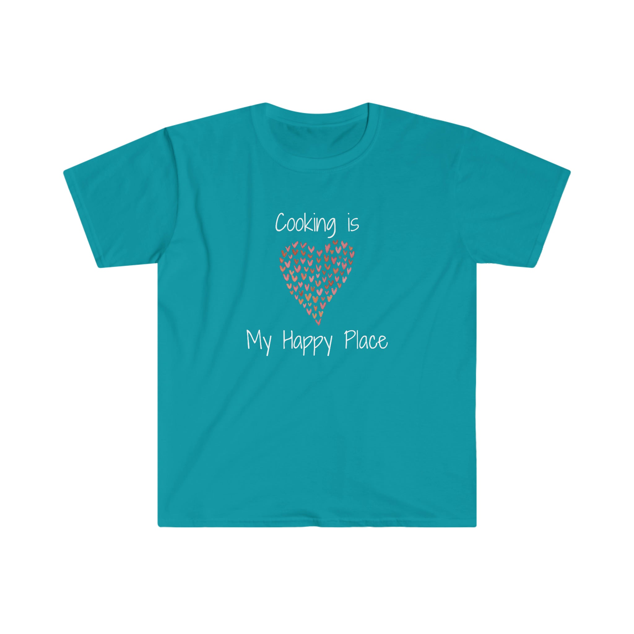 T-shirt, super soft, "Cooking is My Happy Place" T-Shirt - Comfortable, Chic and Playful - cooking t-shirt #11