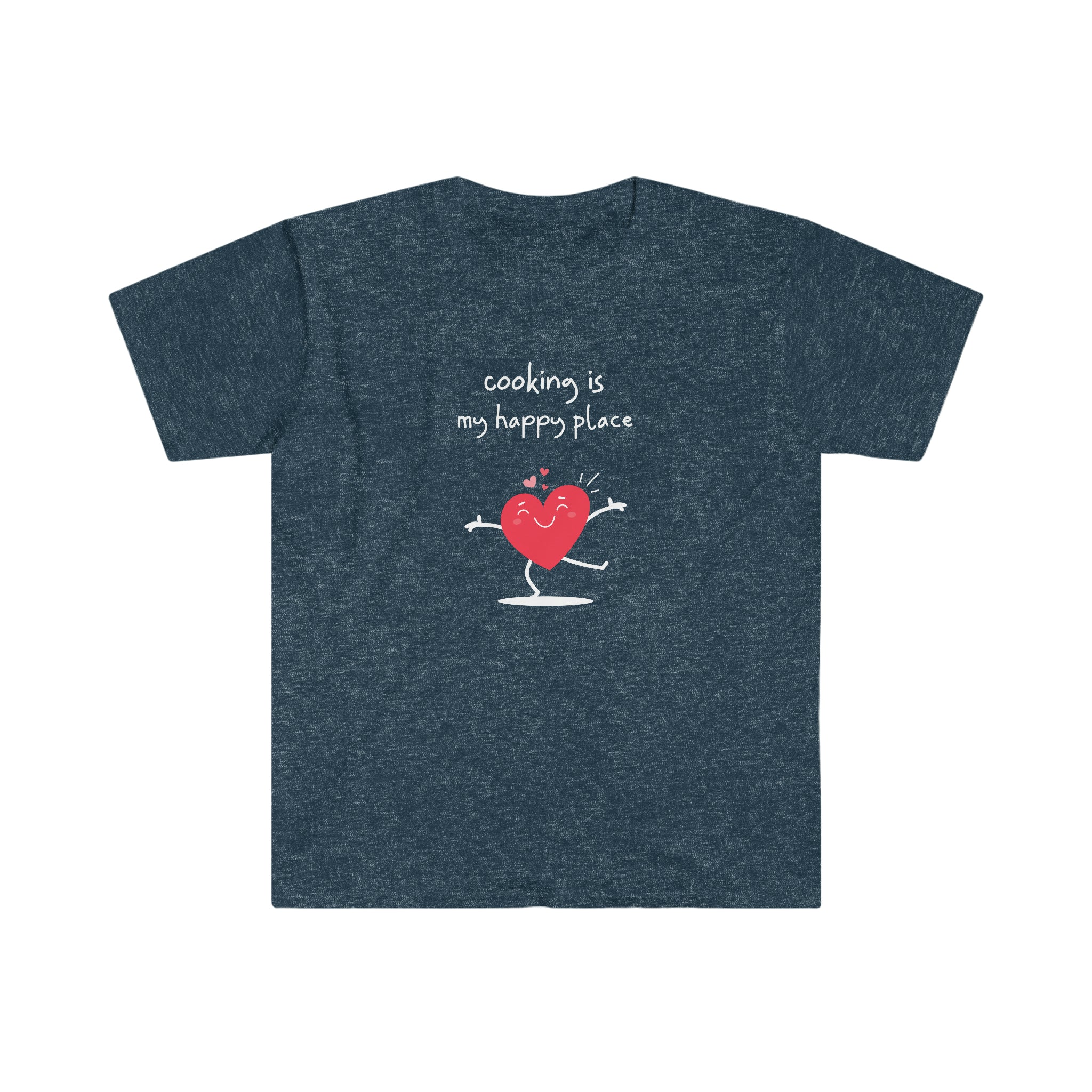 T-shirt, super soft, "Cooking is My Happy Place" T-Shirt - Comfortable, Chic and Playful - cooking t-shirt #6