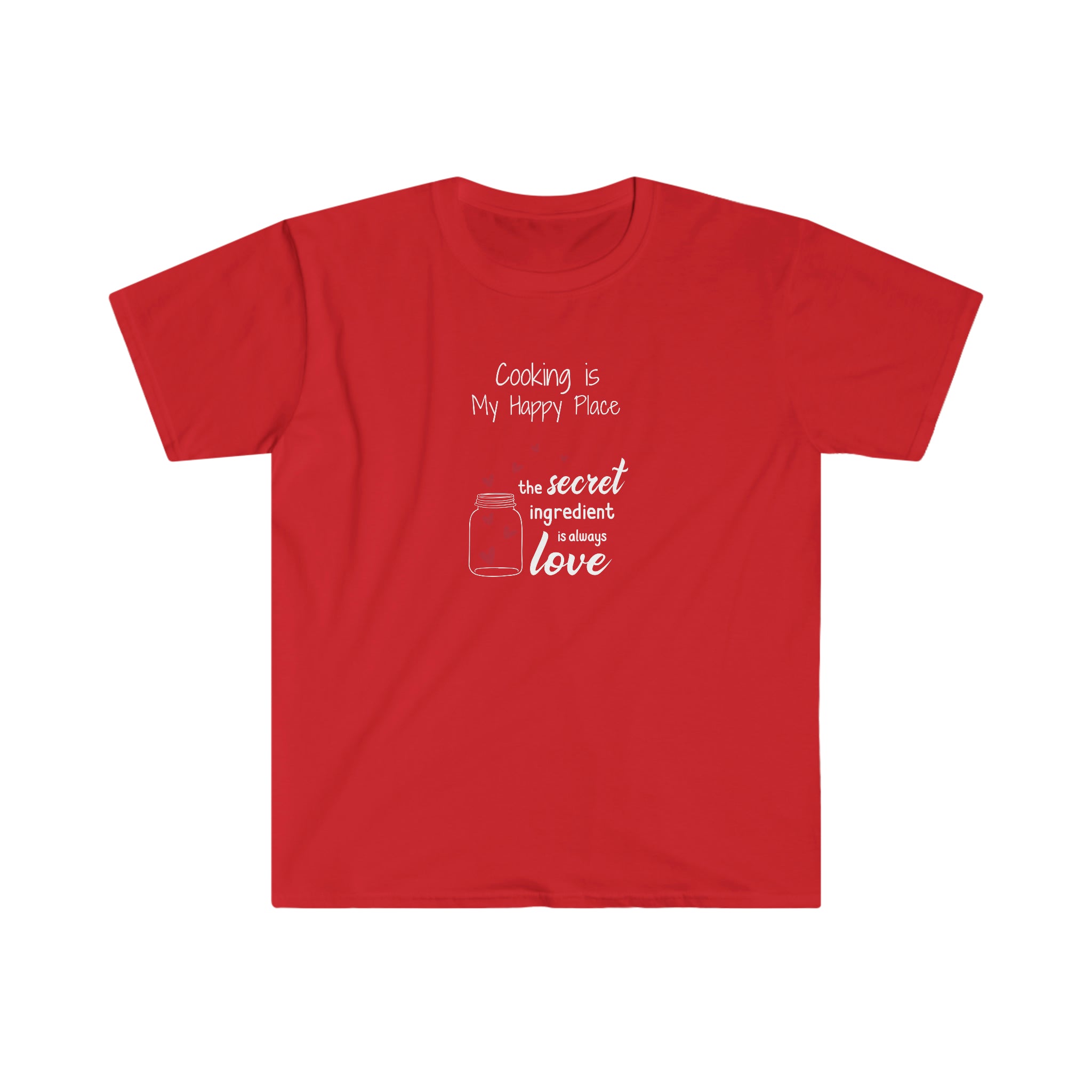 T-shirt, super soft, "Cooking is My Happy Place" T-Shirt - Comfortable, Chic and Playful - cooking t-shirt #12