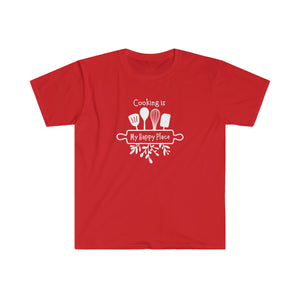 T-shirt, super soft, "Cooking is My Happy Place" T-Shirt - Comfortable, Chic and Playful - cooking t-shirt #4