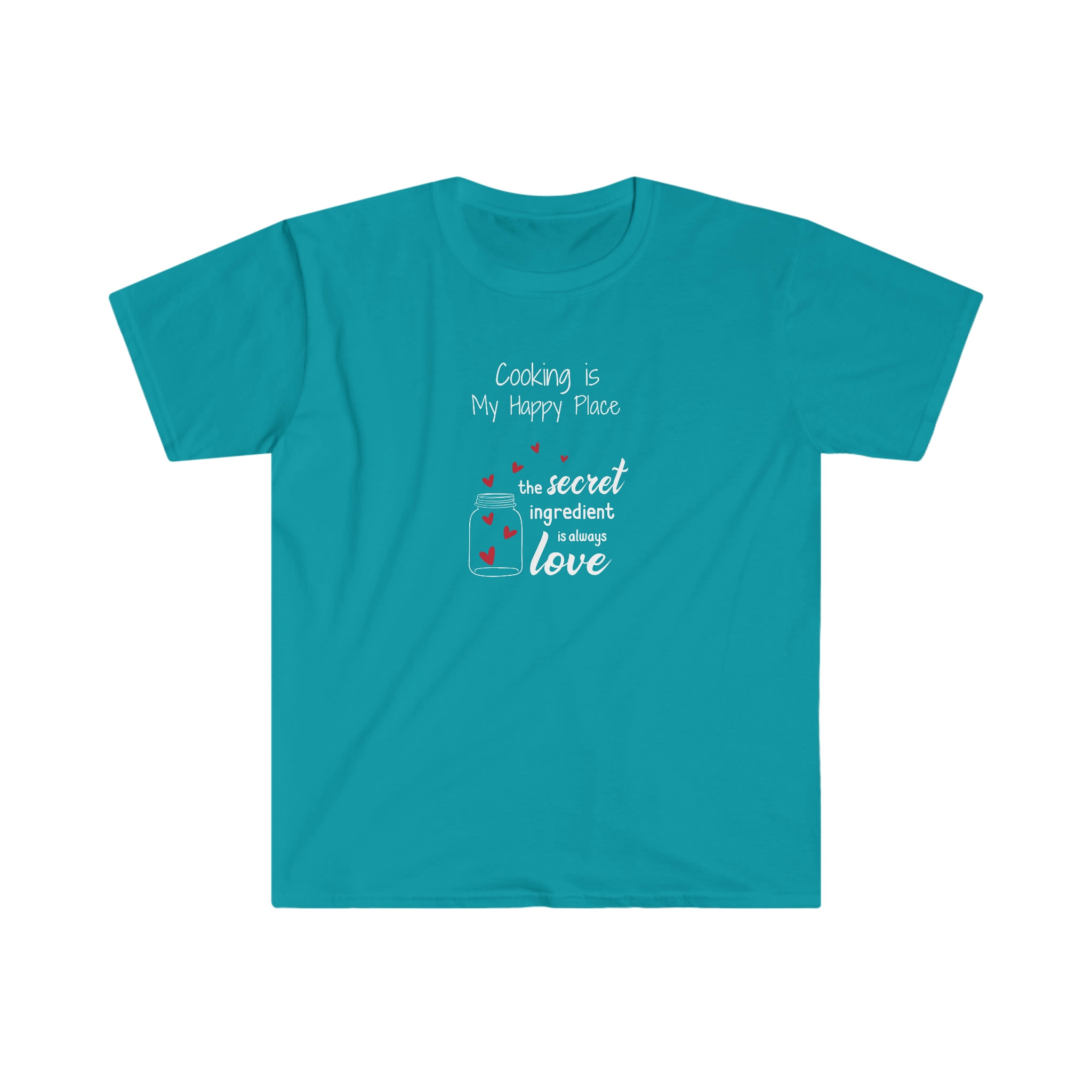 T-shirt, super soft, "Cooking is My Happy Place" T-Shirt - Comfortable, Chic and Playful - cooking t-shirt #12