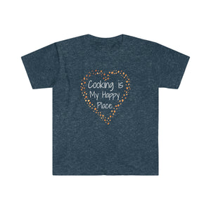 T-shirt, super soft, "Cooking is My Happy Place" T-Shirt - Comfortable, Chic and Playful - cooking t-shirt #8